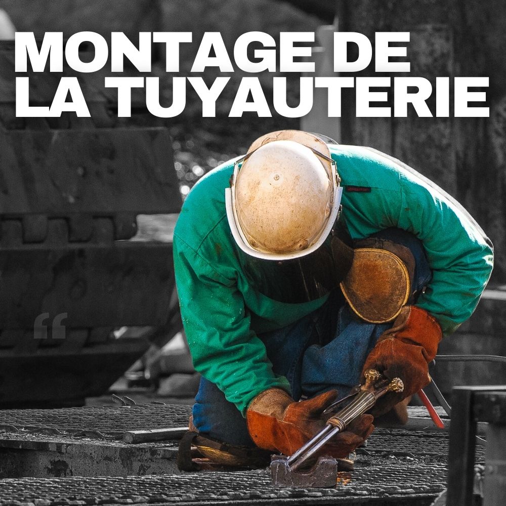 montage de la tuyauterie